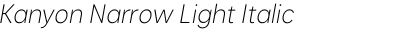 Kanyon Narrow Light Italic